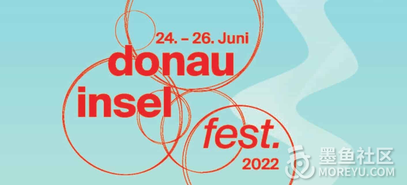 2022年第39届多瑙音乐节（Donauinselfest 2022）